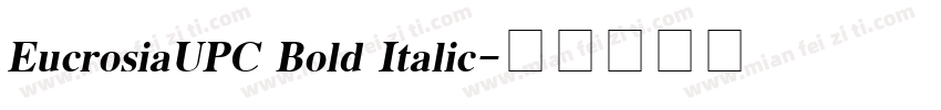 EucrosiaUPC Bold Italic字体转换